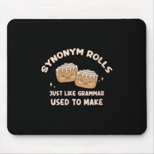 Mousepad Womens Sinônimo Rolls Piada Rolls Cinnamon Rolls G