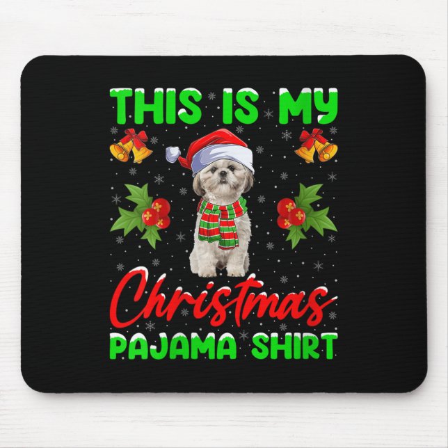 Mousepad Womens This Is My Christmas Pajamas Funny Shih Tzu (Frente)