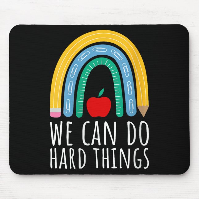 Mousepad Womens We Can Do Hard Things Motivational Teacher  (Frente)