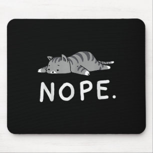 Mousepad Woot Nope Cat