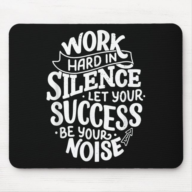 Mousepad Work Hard In Silence Let Your Success Motivation Q (Frente)