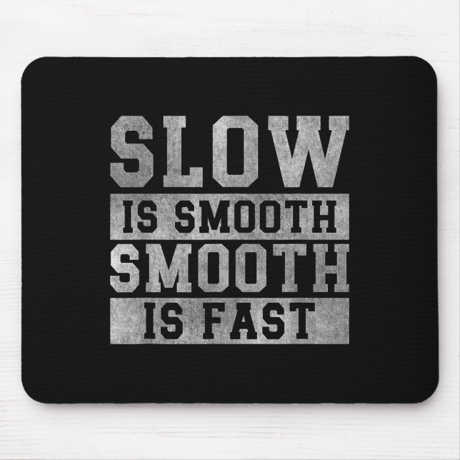 Mousepad Workout Slow Is Smooth, Sitive Quote Motivational  (Frente)