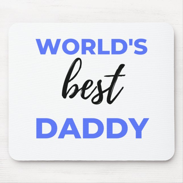 Mousepad World's Best Daddy bl (Frente)
