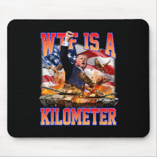 Mousepad Wtf É Um Quilômetro Donald Trump Engraçado Apoiado