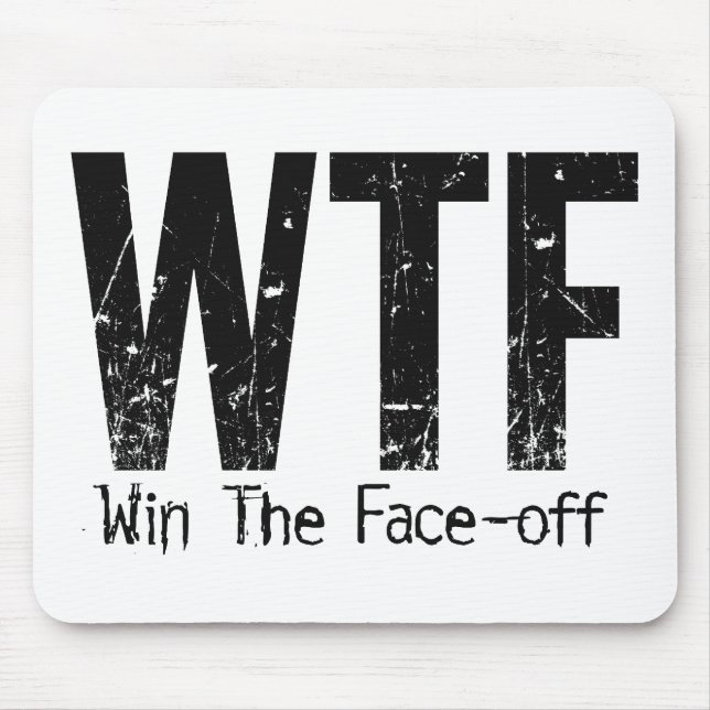 Mousepad WTF: Ganhe a Face (Hockey) (Frente)