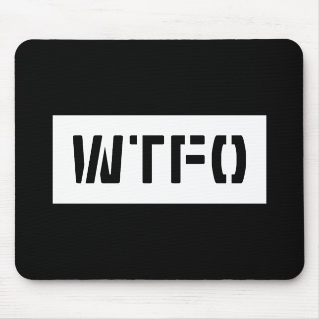 MOUSEPAD WTFO (Frente)