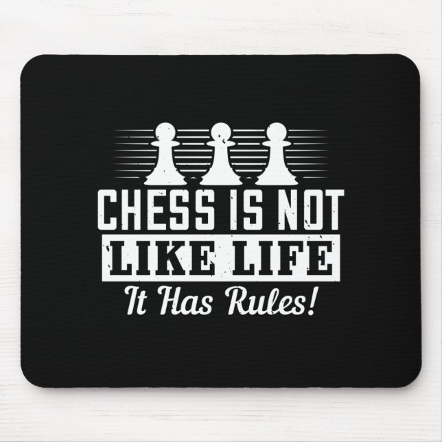 Mousepad Xadrez - Xadrez não é como a vida (Frente)