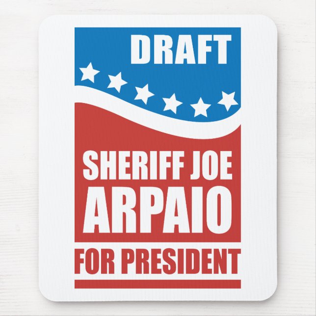 Mousepad Xerife Joe Arpaio do esboço para o presidente (Frente)