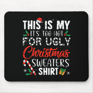 Mousepad Xmas Divertido Este é o meu Está Muito Quente para