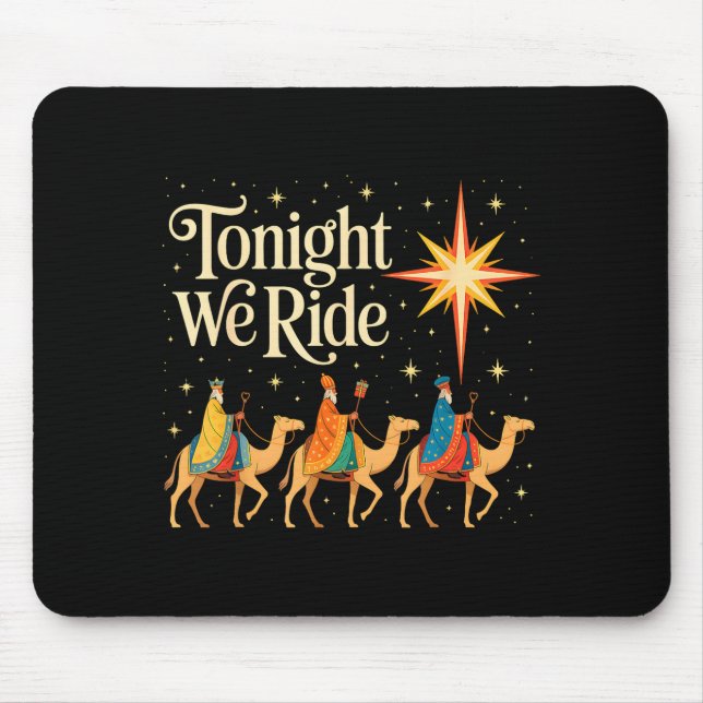 Mousepad Xmas Men Women Nativity Three Wise Men Tonight We  (Frente)
