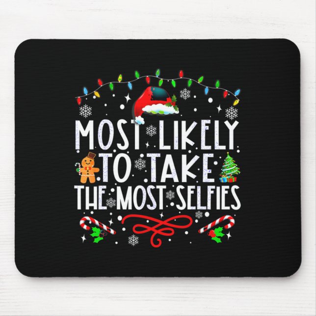 Mousepad Xmas Most Likely To Take The Most Selfies Matching (Frente)