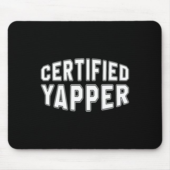 Mousepad Yapper Funny Professional Yapper Certificado (Frente)