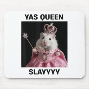 Mousepad Yas Queen Slay Rat Meme Women Girls Slay Queen _1