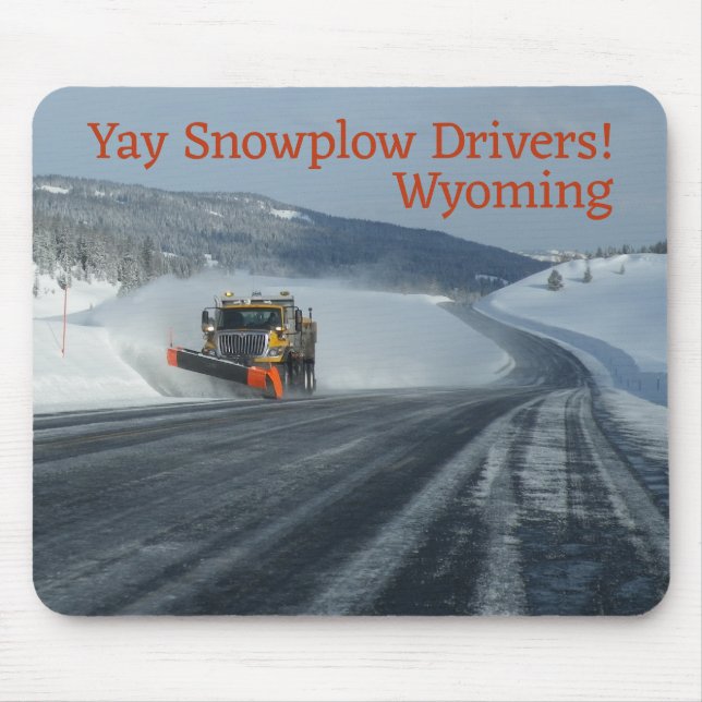 Mousepad Yay Snowplow Drivers! Wyoming Winter (Frente)