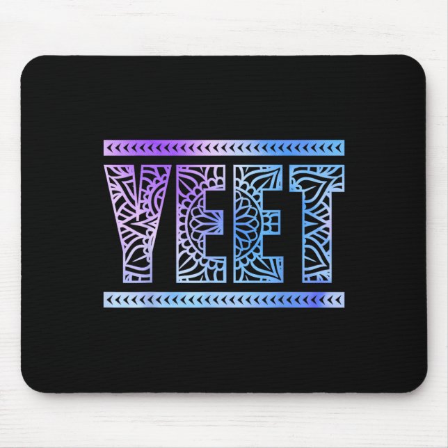 Mousepad Yeet Funny Slang Quote Humor Meme  (Frente)