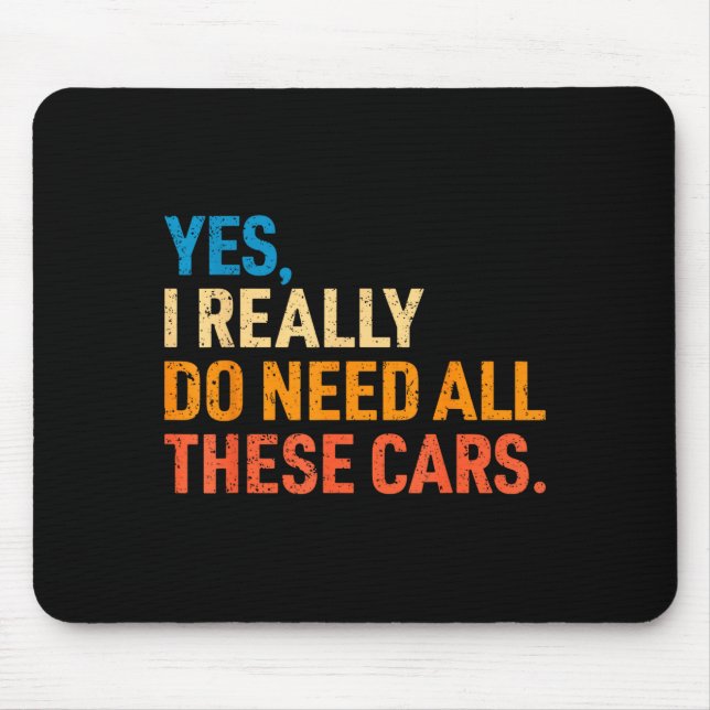 Mousepad Yes I Really Do Need All These Funny Car Mechanic  (Frente)