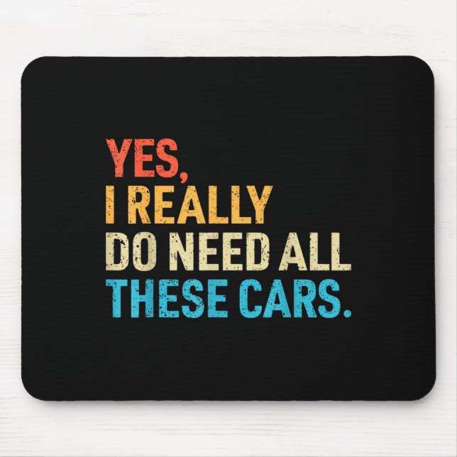 Mousepad Yes I Really Do Need All These Funny Car Mechanic  (Frente)