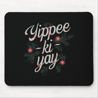 Mousepad Yippee Ki-yay Funny Christmas 