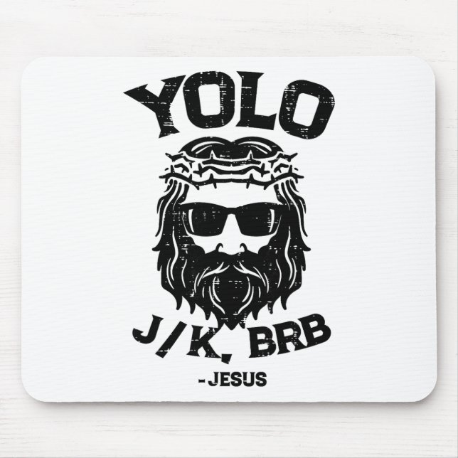 Mousepad Yolo Jk Brb Jesus Funny Easter Day Ressurection Ch (Frente)