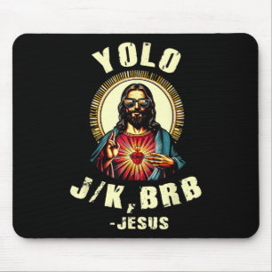 Mousepad Yolo Jk Brb Jesus Funny Páscoa Day Bíblia Vintage