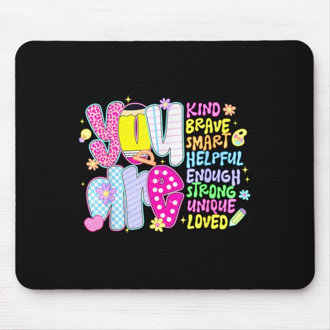 Mousepad You Are Smart Brave Strong Kind Loved Motivation T (Frente)