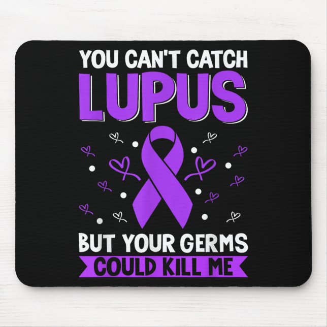 Mousepad You Can't Catch Lupus _ Purple Lupus Awareness  (Frente)