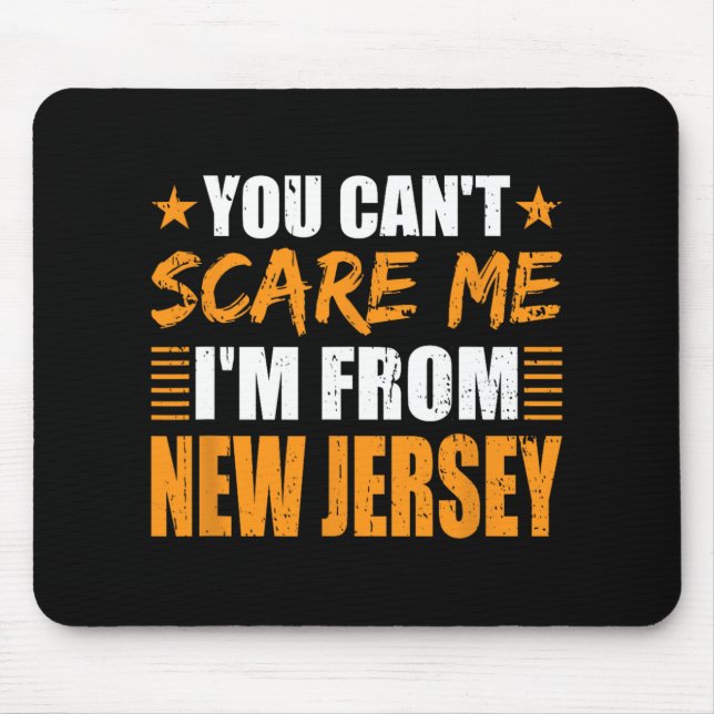 Mousepad You Can't E Me I'm From New Jersey  (Frente)