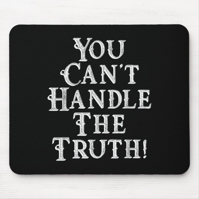 Mousepad You Can't Handle The Truth Movie Quote Funny S  (Frente)