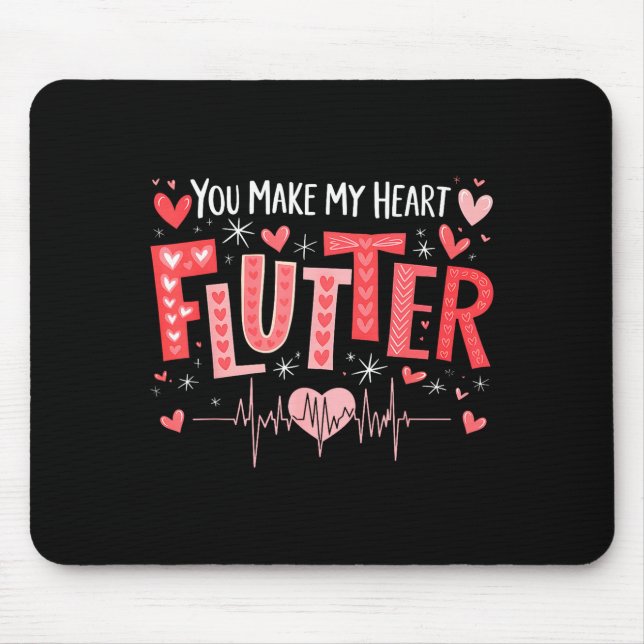 Mousepad You Make My Heart Flutter Cardiac Nurse Valentine  (Frente)