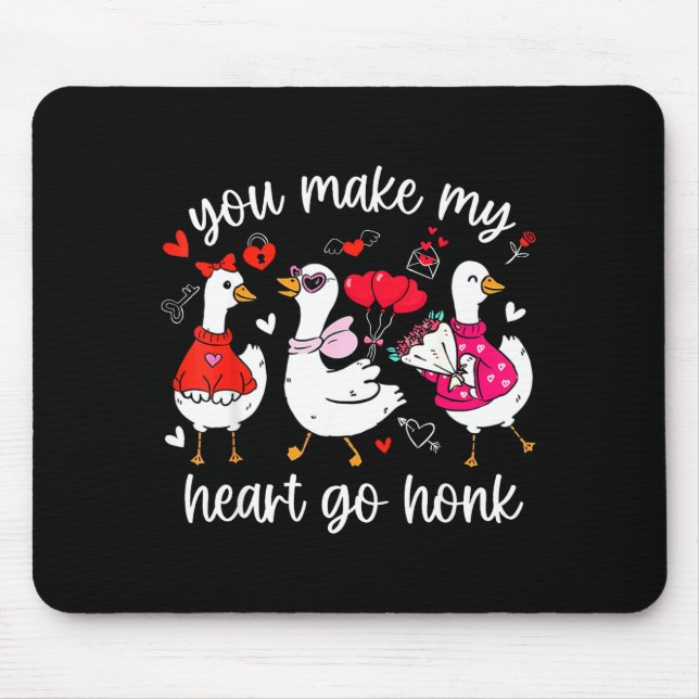 Mousepad You Make My Heart Go Honk Funny Silly Valentine Go (Frente)