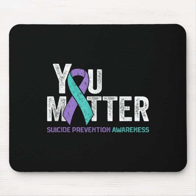 Mousepad You Matte Suicide Prevention Awareness Ribbon Teal (Frente)