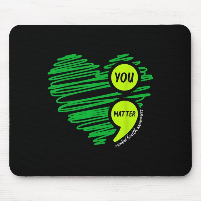 Mousepad You Mental Health Awareness Green Suicide Preventi (Frente)