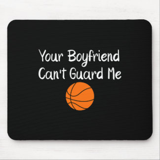 Mousepad Your Boyfriend Can't Guard Me Sketll Sports