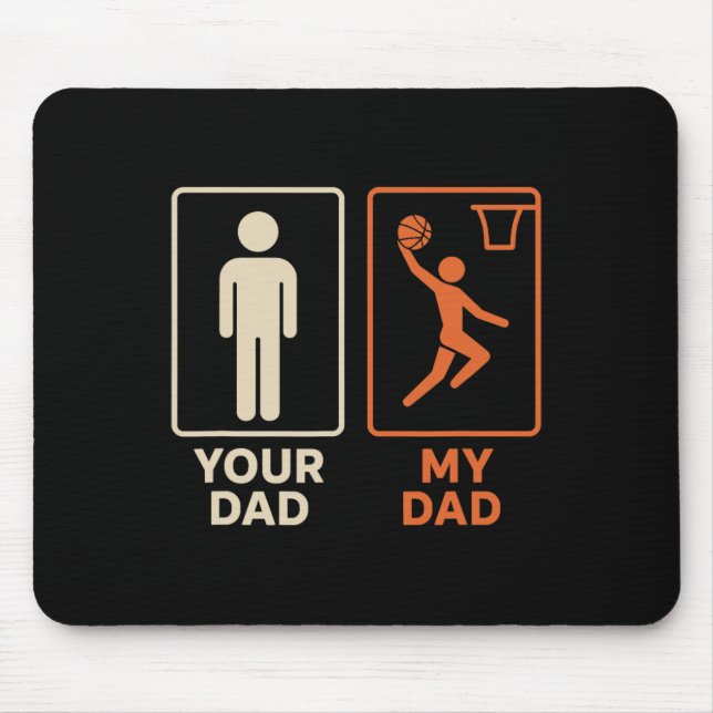 Mousepad Your Dad My Dad Sketll Dunk Daughter Son Father's  (Frente)