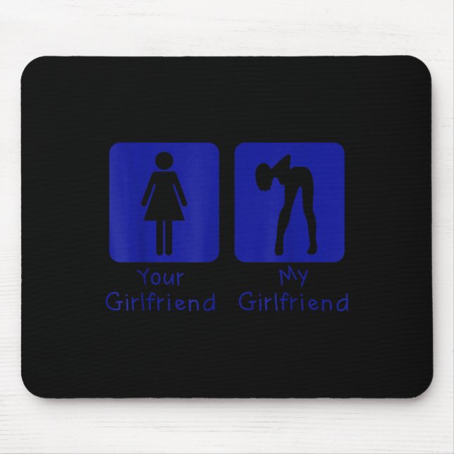 Mousepad Your Girlfriend Normal - My Girlfriend Y Funny Boy (Frente)