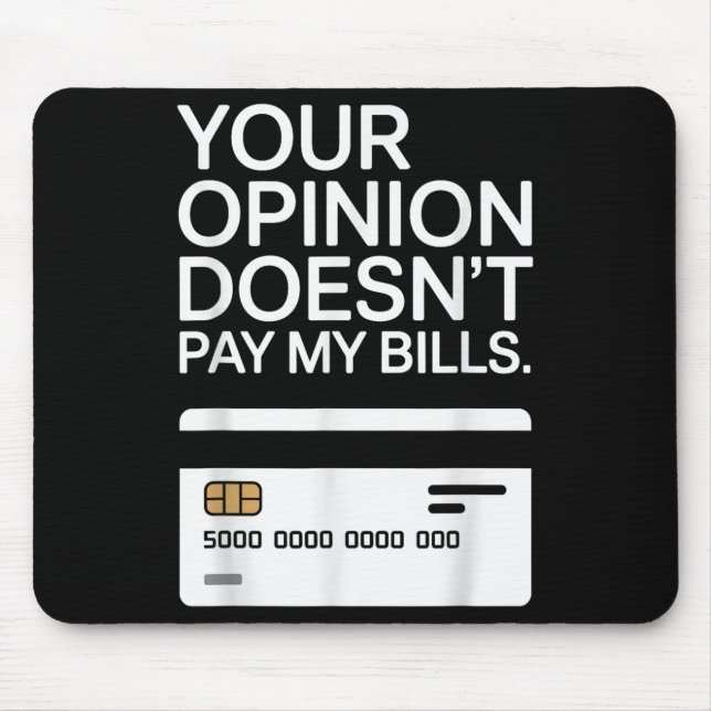 Mousepad Your Onion Doesn't Pay My Bills Success Hustle Mot (Frente)
