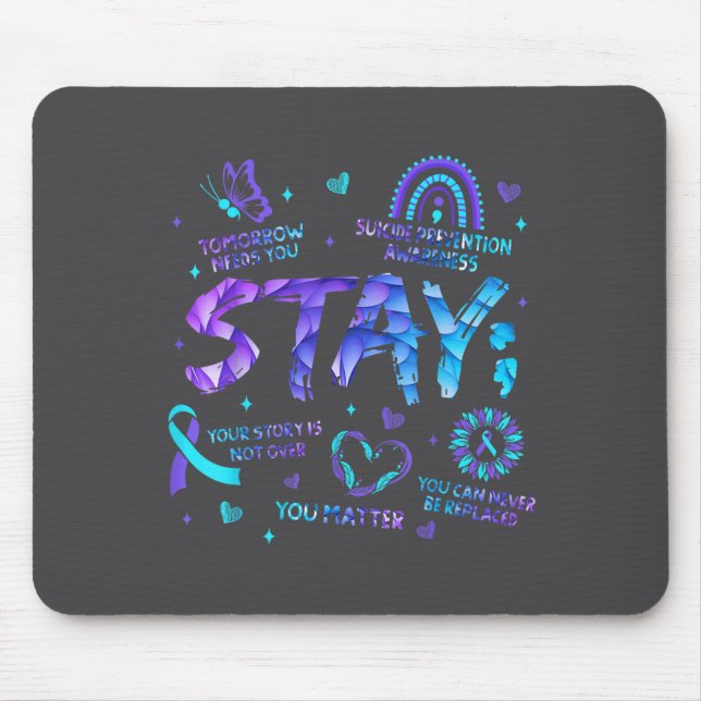 Mousepad Your Story Is Not Over Stay Suicide Prevention Awa (Frente)