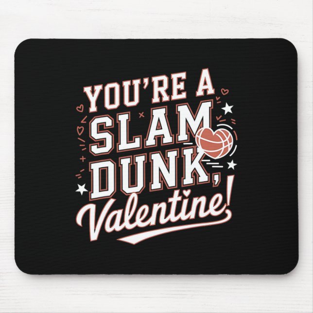 Mousepad You're A Slam Dunk Valentine Romantic Basketball  (Frente)