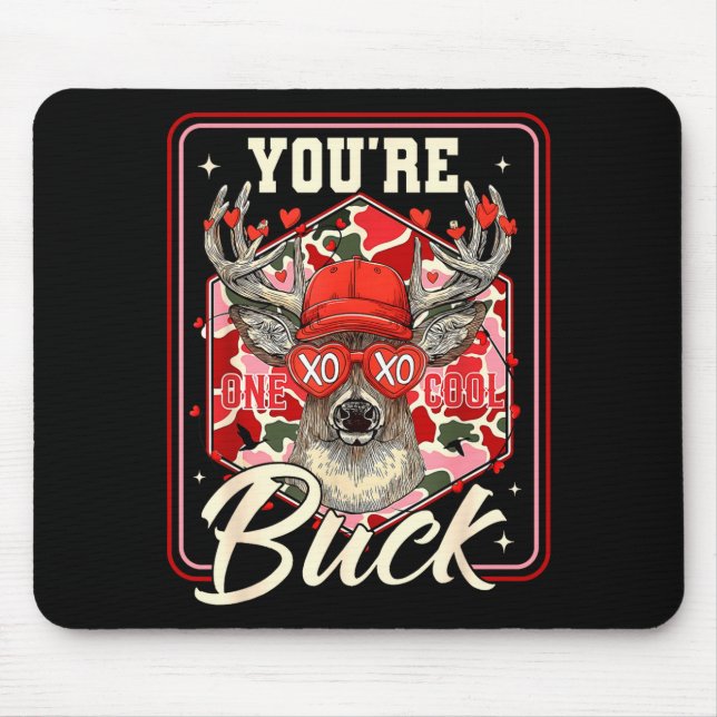 Mousepad You're One Cool Buck Camouflage Valentine's Day Hu (Frente)