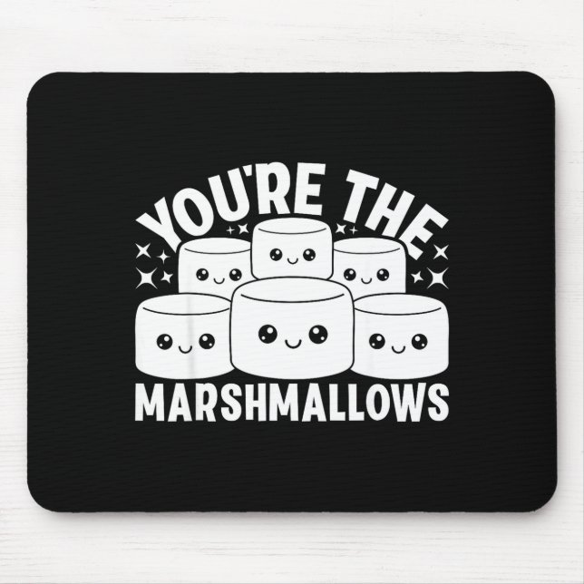 Mousepad You're The Marshmallows To My Hot Cocoa Valentine' (Frente)