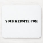 Mousepad YourWebSite.com<br><div class="desc">"YourWebSite.com" Substitua o endereço .com pelo seu endereço Web. Adicionar qualquer outro slogan ou texto.</div>