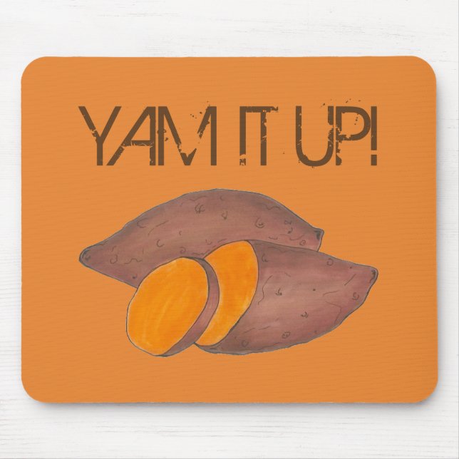 Mousepad Yup It Up Funny Orange Sweet Potato Funny Foodie (Frente)