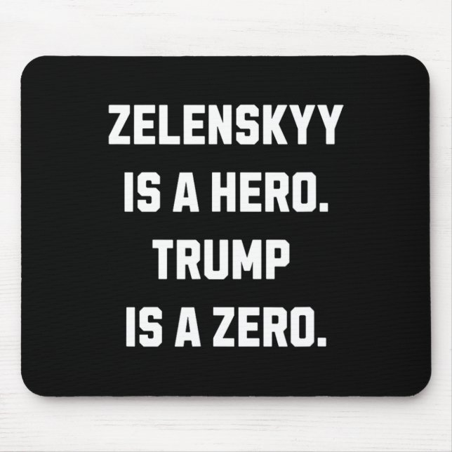 Mousepad Zelenskyy É Um Herói.  (Frente)