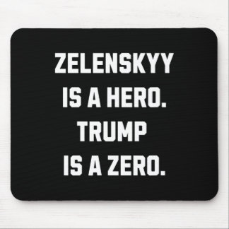 Mousepad Zelenskyy Is A Hero.