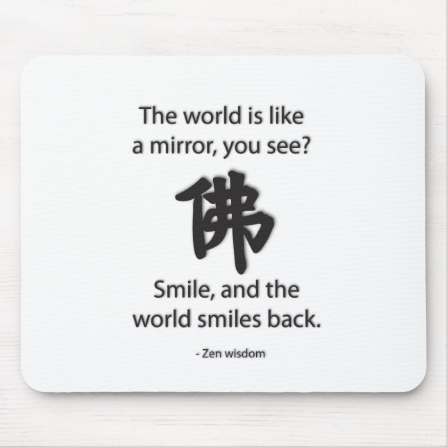 Mousepad Zen Wisdom - Conseguimos o que damos (Frente)