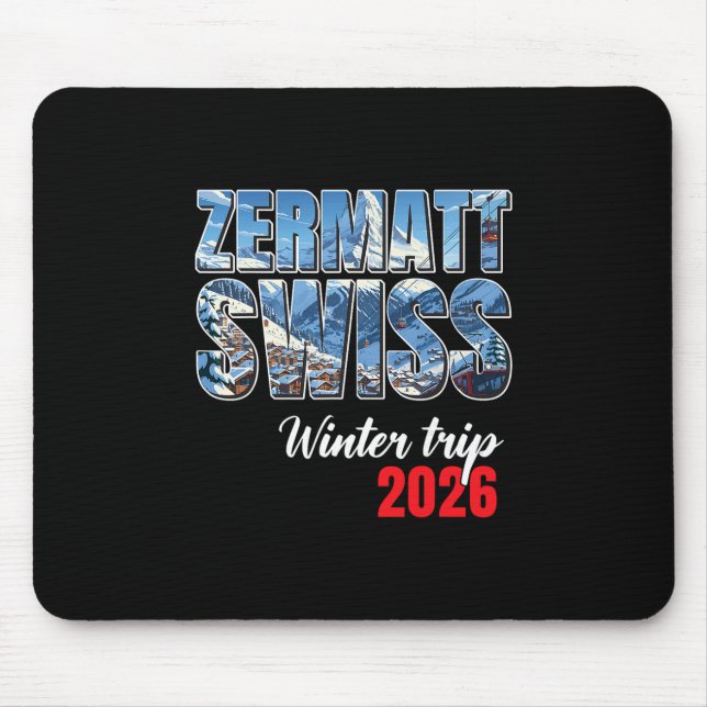 Mousepad Zermatt Switzerland Winter Trip 2026 Alps Ski Swis (Frente)