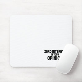 Mousepad Zero Interesse Na Sua Opinião Minimalista