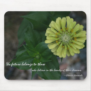 Mousepad Zinnia amarelo com citações por Eleanor Roosevel