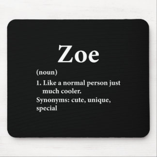 Mousepad Zoe Name Definition Funny D