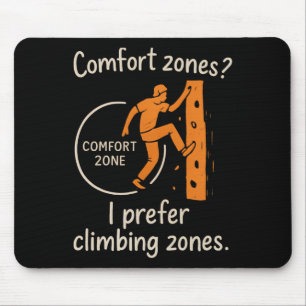 Mousepad Zonas de Conforto que Eu Prefiro Zonas de Escalada